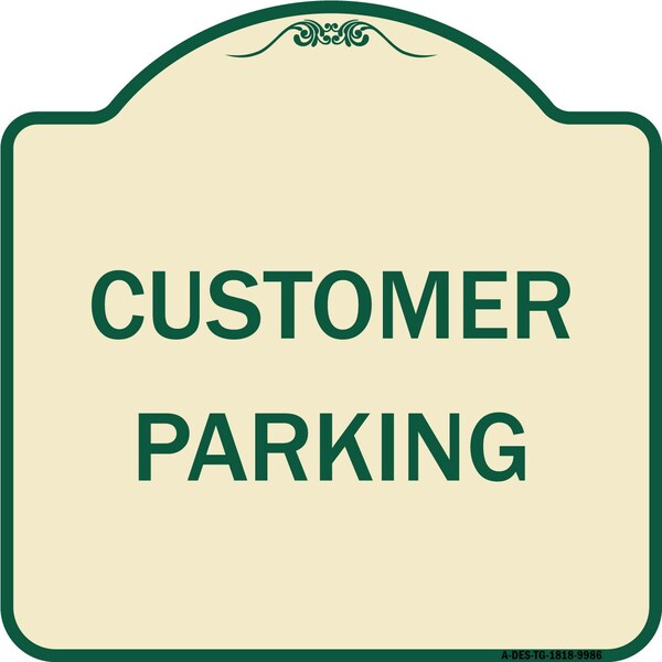Designer Series Sign-Customer Parking, Tan & Green Heavy-Gauge Aluminum, 18" x 18", TG-1818-9986